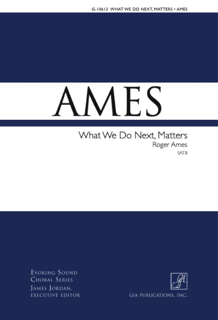 What We Do Next, Matters